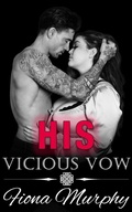 Cover: His Vicious Vow (Vicious Vegas, #1) - Fiona Murphy