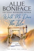 Cover: Walk Me Down the Isle - DFM Publishing