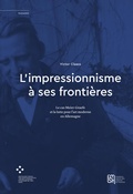 Cover: L'impressionnisme &agrave; ses fronti&egrave;res - Diaphanes