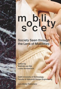 Abbildung von: Mobility / Society - Lars Müller Publishers