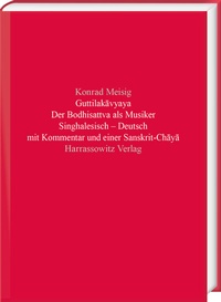 Abbildung von: Guttilakavyaya. Der Bodhisattva als Musiker - Harrassowitz Verlag