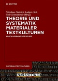 Cover: Theorie und Systematik materialer Textkulturen - De Gruyter