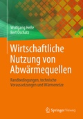 Cover: Wirtschaftliche Nutzung von Abw&auml;rmequellen - Springer Vieweg