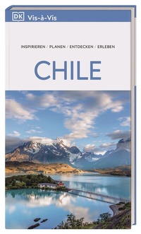 Abbildung von: Vis-à-Vis Reiseführer Chile & Osterinsel - Dorling Kindersley Reiseführer