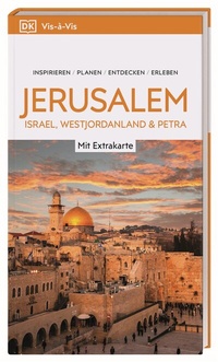 Abbildung von: Vis-à-Vis Reiseführer Jerusalem, Israel, Westjordanland & Petra - Dorling Kindersley Reiseführer
