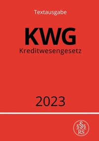 Abbildung von: Kreditwesengesetz - KWG 2023 - epubli