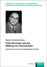 Abbildung von: Fritz Borinski und die Bildung zur Demokratie - Verlag Julius Klinkhardt GmbH & Co. KG