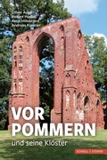 Cover: Vorpommern und seine Kl&ouml;ster - Schnell & Steiner