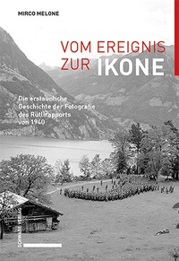 Abbildung von: Vom Ereignis zur Ikone - Schwabe Verlagsgruppe AG Schwabe Verlag