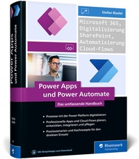 Abbildung von: Power Apps und Power Automate - Rheinwerk