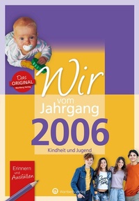 Abbildung von: Wir vom Jahrgang 2006 - Kindheit und Jugend - Wartberg