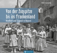 Abbildung von: Kindheit und Jugend in Bayern - Wartberg