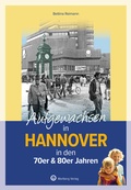 Cover: Aufgewachsen in Hannover in den 70er & 80er Jahren - Wartberg