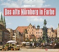 Cover: Das alte N&uuml;rnberg in Farbe - Wartberg