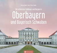 Abbildung von: Oberbayern und Bayerisch Schwaben - Die schönsten Schlösser und Burgen - Wartberg
