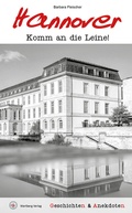 Cover: Geschichten und Anekdoten aus Hannover - Wartberg