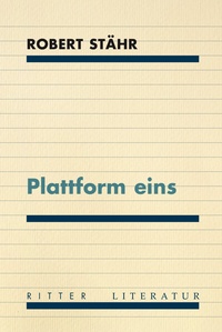 Enlarge image Cover: Plattform eins - Ritter Klagenfurt