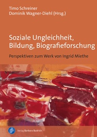Abbildung von: Soziale Ungleichheit, Bildung, Biografieforschung - Verlag Barbara Budrich