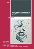Cover: Polyphone Literatur, Band 1 - WVT Wissenschaftlicher Verlag Trier