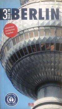 Abbildung von: 3 Tage in Berlin - BKB-Vlg