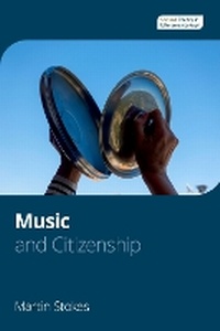 Enlarge image Cover: Music and Citizenship - Oxford University Press Inc
