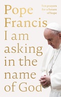 Cover: I Am Asking in the Name of God - SPCK Publishing