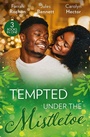 Cover: Tempted Under The Mistletoe - Mills & Boon