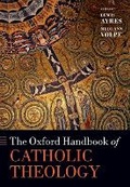 Cover: The Oxford Handbook of Catholic Theology - Oxford University Press