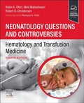 Cover: Neonatology Questions and Controversies: Hematology and Transfusion Medicine - Elsevier