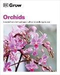 Cover: Grow Orchids - Dorling Kindersley