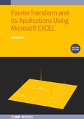 Cover: Fourier Transform and Its Applications Using Microsoft EXCEL (R) (Second Edition) - Institute of Physics Publishing