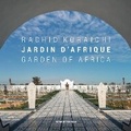 Cover: Rachid Koraichi: Jardin d'Afrique / Garden of Africa - Rose Issa Projects