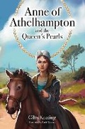 Cover: Anne of Athelhampton and The Queen's Pearls - Athelhampton