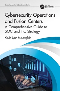 Abbildung von: Cybersecurity Operations and Fusion Centers - CRC Press