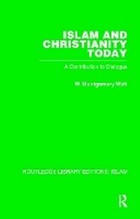 Abbildung von: Islam and Christianity Today - Routledge