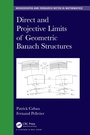 Cover: Direct and Projective Limits of Geometric Banach Structures. - Chapman & Hall/CRC