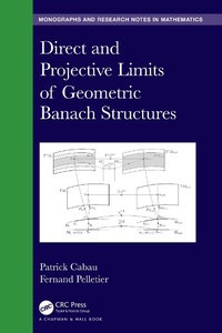 Abbildung von: Direct and Projective Limits of Geometric Banach Structures. - Chapman & Hall/CRC