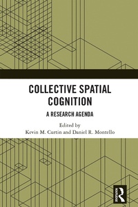 Abbildung von: Collective Spatial Cognition - Routledge