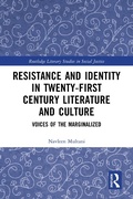 Cover: Resistance and Identity in Twenty-First Century Literature and Culture - Routledge