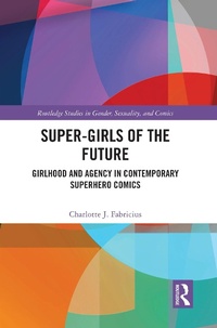Abbildung von: Super-Girls of the Future - Routledge