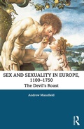 Cover: Sex and Sexuality in Europe, 1100-1750 - Routledge