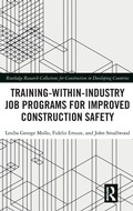 Cover: Training-Within-Industry Job Programs for Improved Construction Safety - Routledge