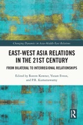 Cover: East-West Asia Relations in the 21st Century - Routledge