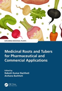 Abbildung von: Medicinal Roots and Tubers for Pharmaceutical and Commercial Applications - CRC Press