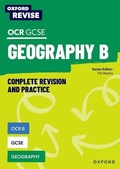 Cover: Oxford Revise: OCR B GCSE Geography Complete Revision and Practice - Oxford University Press
