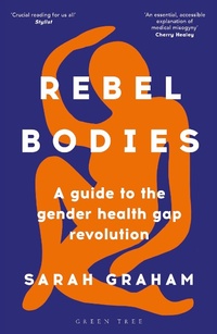 Enlarge image Cover: Rebel Bodies - Green Tree