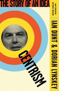 Abbildung von: Centrism - Weidenfeld & Nicolson
