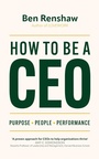 Cover: How To Be A CEO - John Murray Business