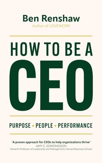Enlarge image Cover: How To Be A CEO - John Murray Business