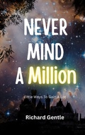 Cover: Never Mind A Million - Lulu.com